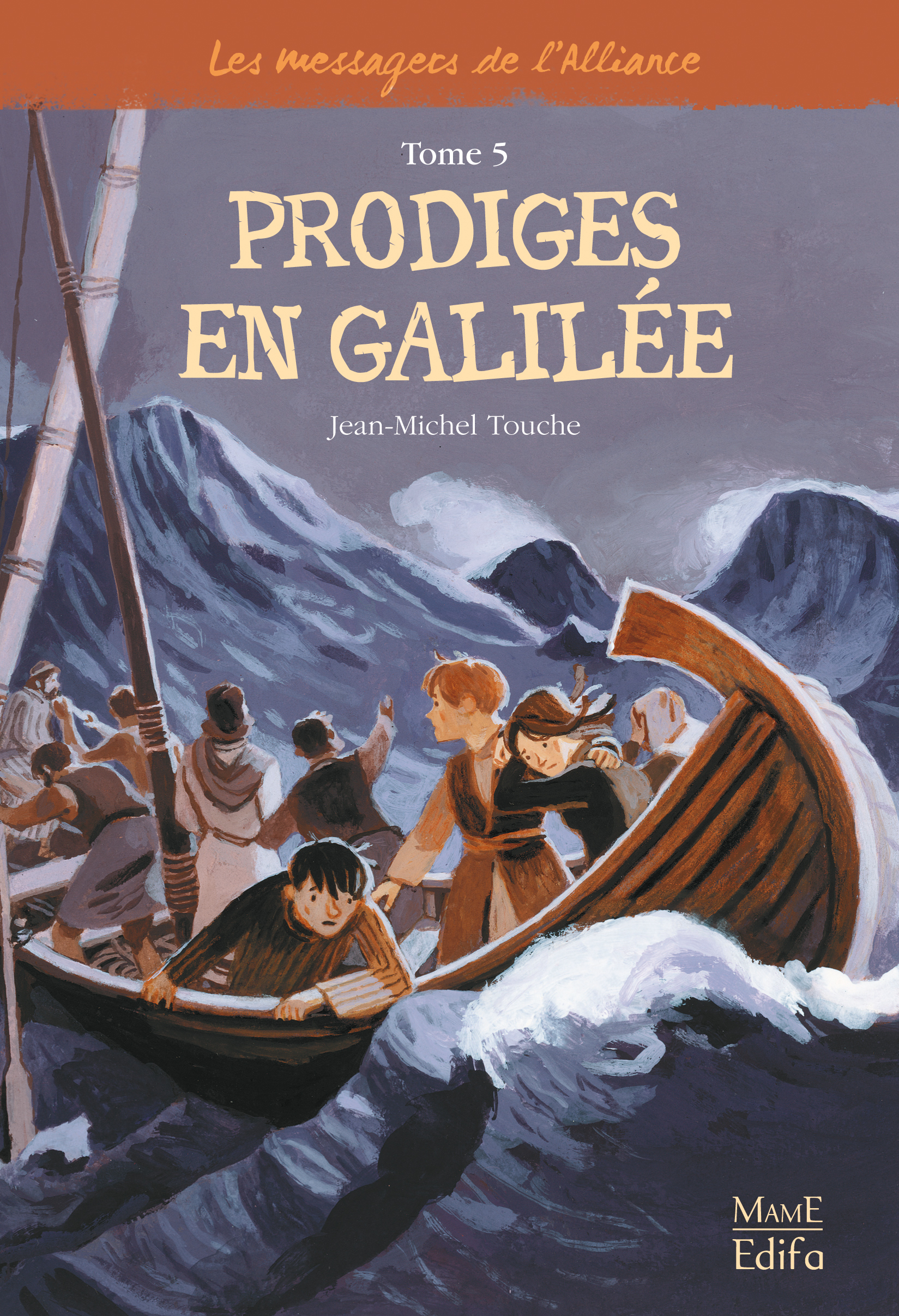 5 - Prodiges en Galilée