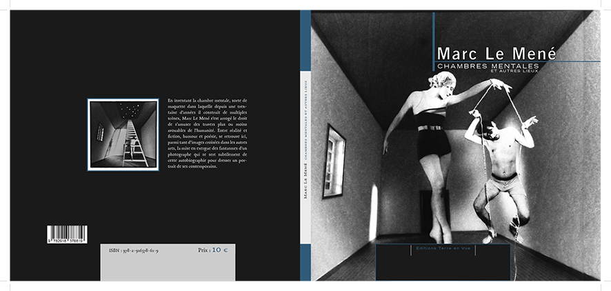 Marc Le Mené. Chambres mentales et autres lieux