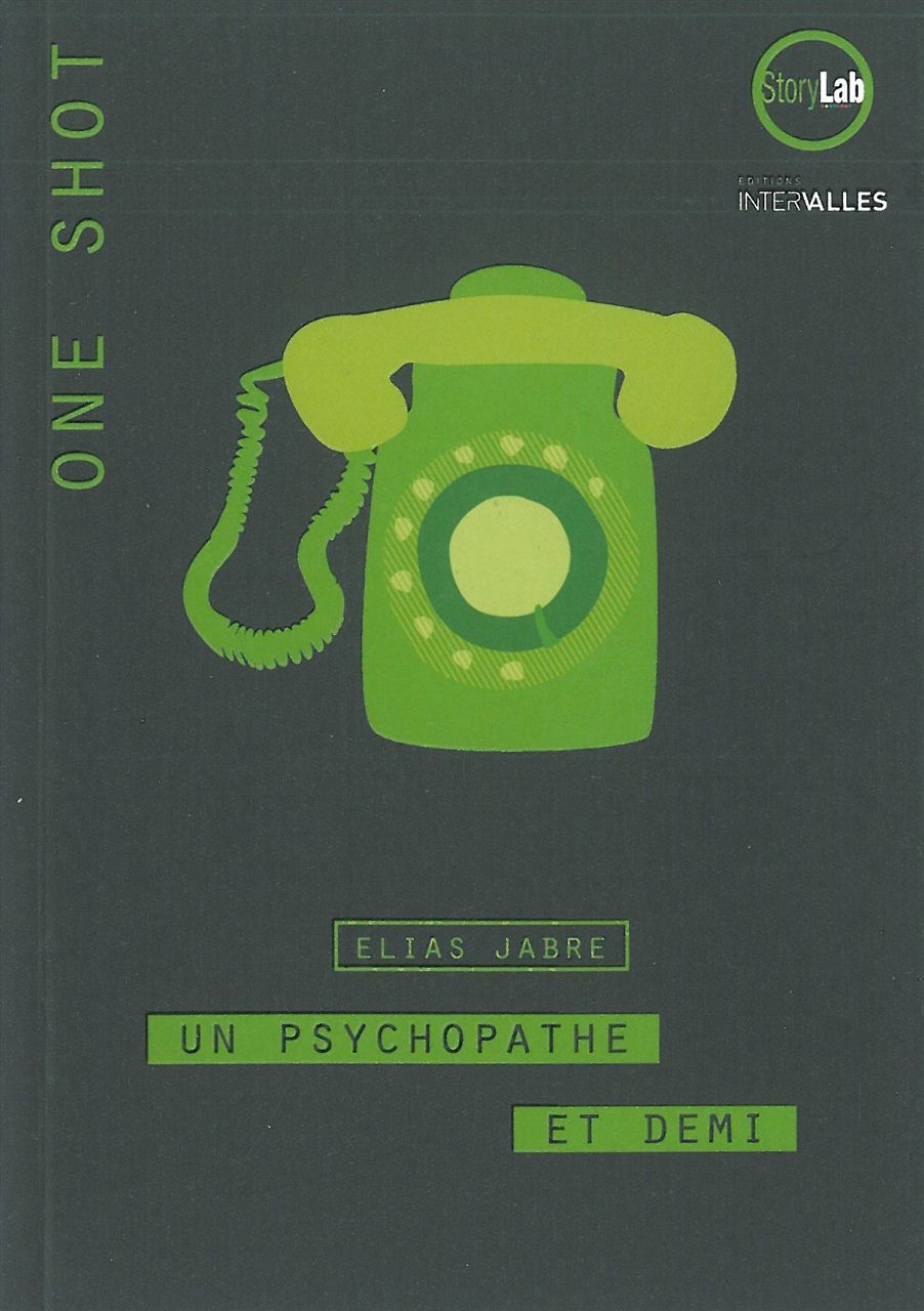 Un Psychopathe et Demi