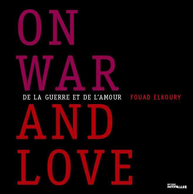 De la Guerre et de l'Amour