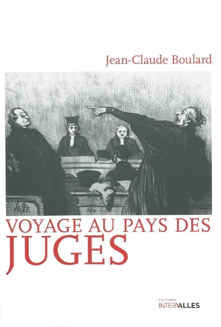 Voyage au Pays des Juges