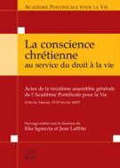 LA CONSCIENCE CHRETIENNE...AU SERVICE DU DROIT A LA VIE