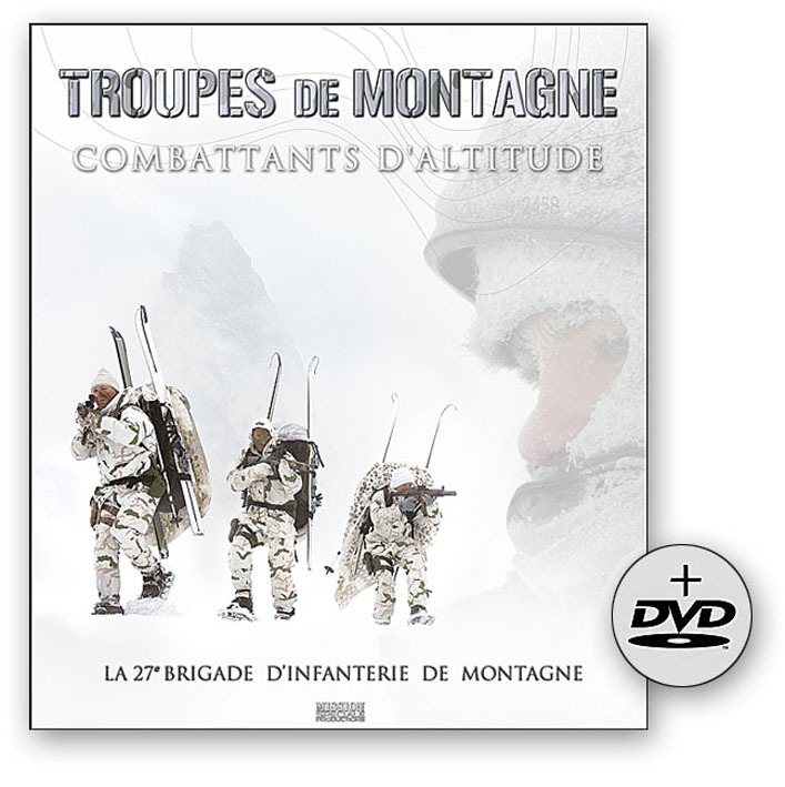 **TROUPES DE MONTAGNE - COMBATTANTS D'ALTITUDE+ DVD