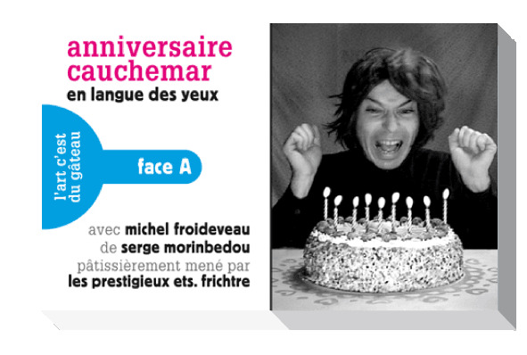 ANNiVERSAiRE cauchemar / GÂTEAU cauchemar