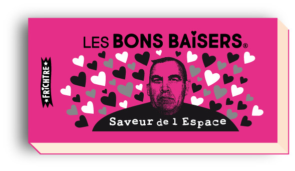 BONS Baisers Saveur de l'Espace