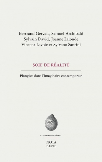 SOIF DE REALITE. PLONGEES DANS L'IMAGINAIRE CONTEMPORAIN