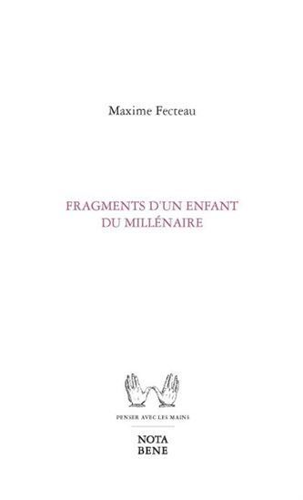 FRAGMENTS D'UN ENFANT DU MILLENAIRE