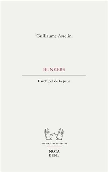 BUNKERS. L' ARCHIPEL DE LA PEUR