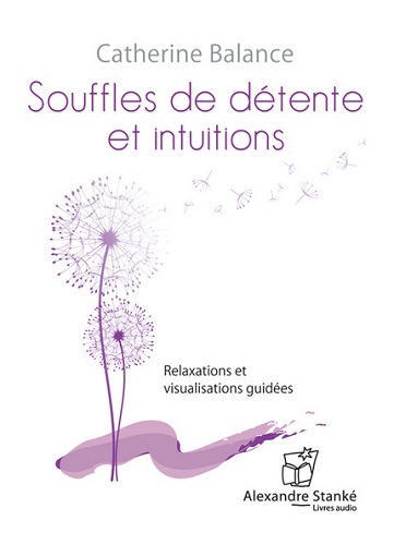 SOUFLE, DETENTE ET INTUITION