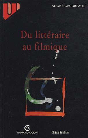 Du littéraire au filmique - système du récit