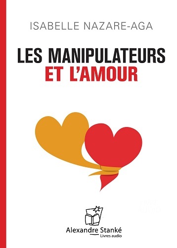 LES MANIPULATEURS ET L'AMOUR