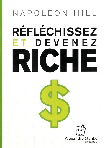 REFLECHISSEZ ET DEVENEZ RICHE