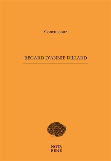 REGARD D'ANNIE DILLARD