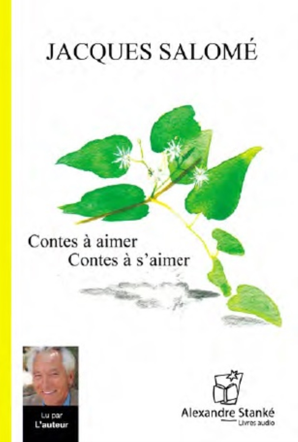 CONTES A AIMER, CONTES A S'AIMER