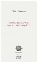 Un peu en marge - Houellebecq poète