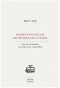ELEMENTS POUR UNE ESTHETIQUE DE LA CHAIR