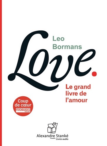 LOVE - LE GRAND LIVRE DE L'AMOUR