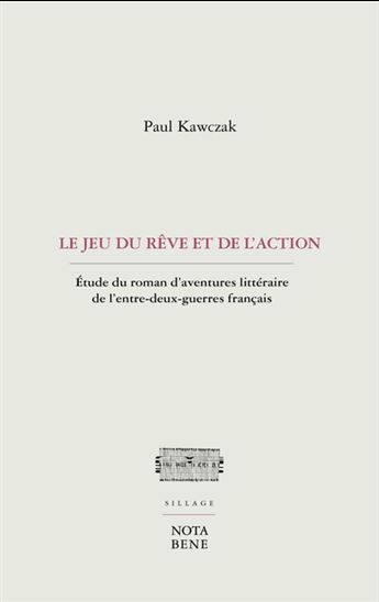 LE JEU DU REVE ET DE L'ACTION