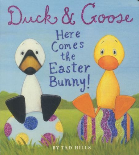 DUCK AND GOOSE: HERE COMES THE EASTER BUNNY !