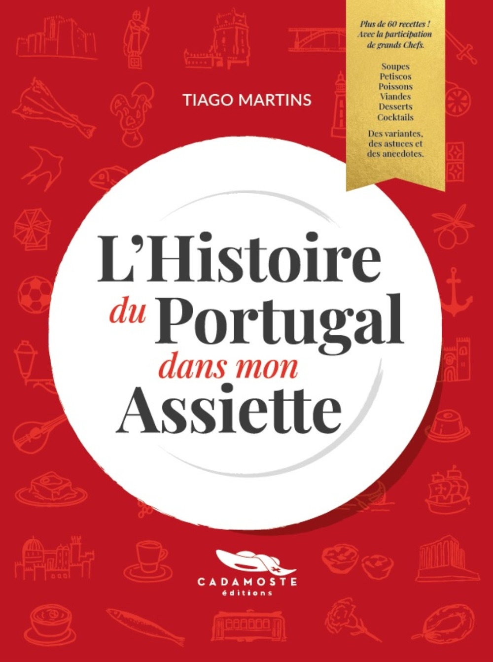 L'histoire du Portugal dans mon assiette