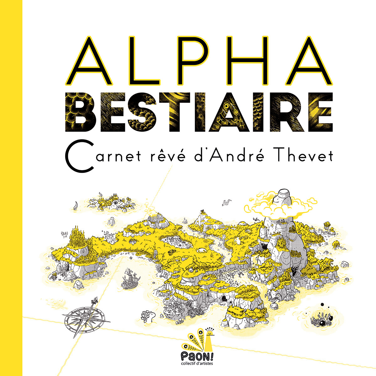 ALPHA BESTIAIRE, Carnet Rêvé d'André Thevet