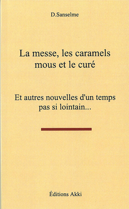 La messe, les caramels mous et le curé