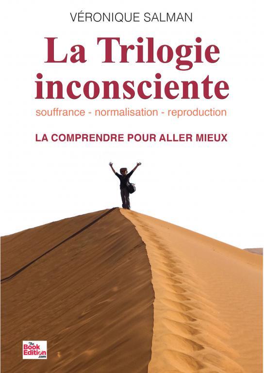 LA TRILOGIE INCONSCIENTE