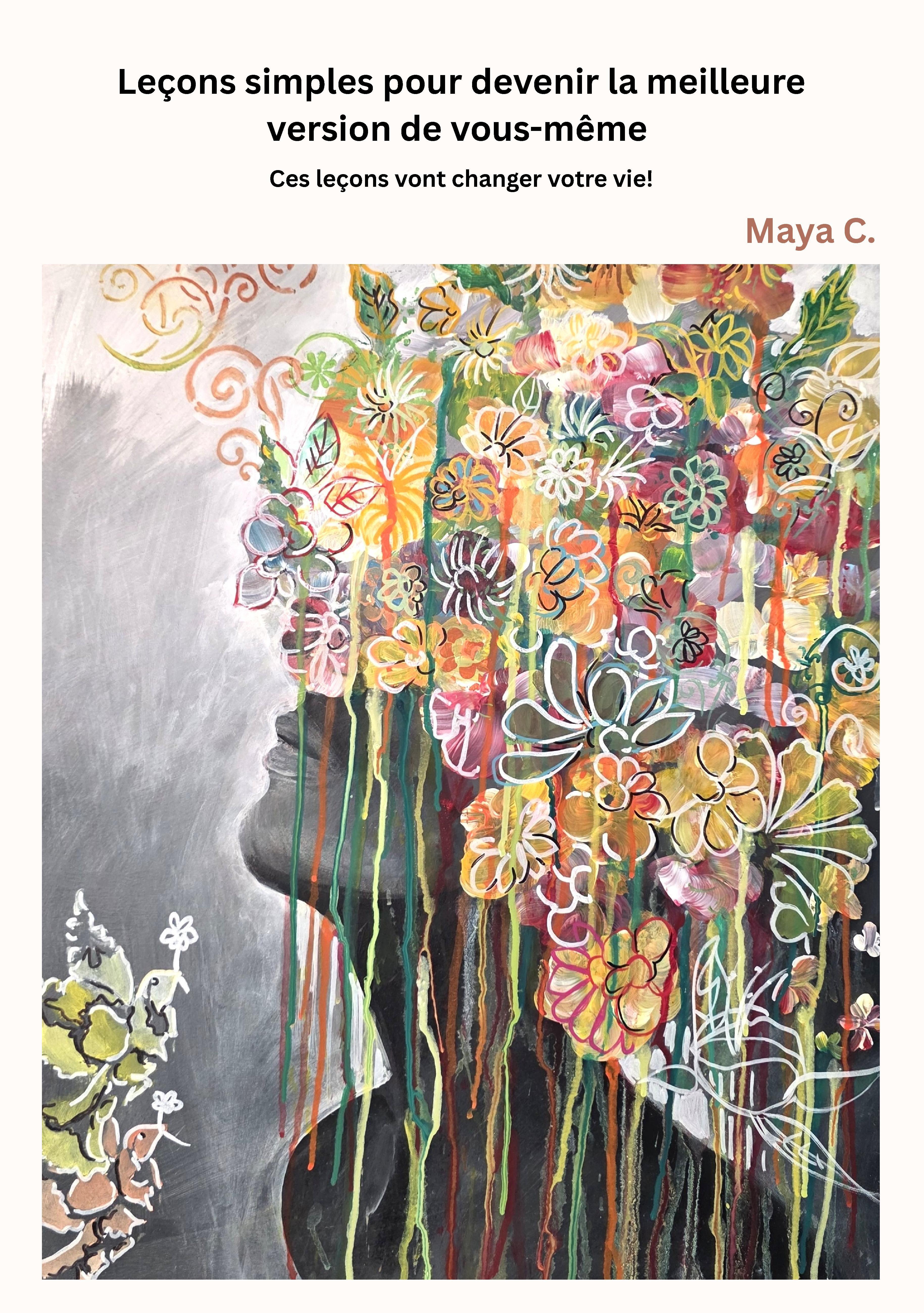 LEÇONS SIMPLES POUR DEVENIR LA MEILLEURE VERSION DE VOUS-MÊME