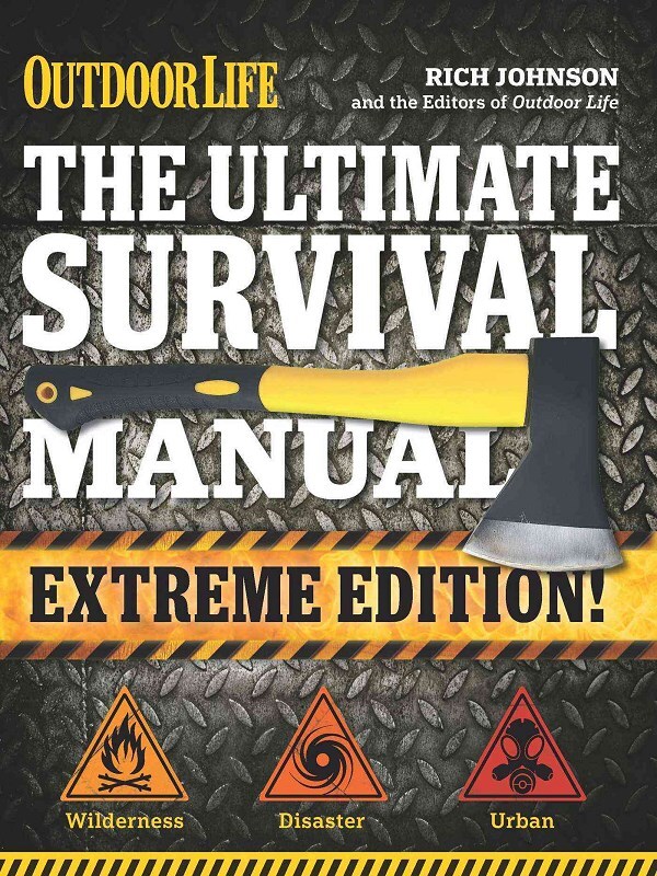 Ultimate Survival Manual (Extreme Edition)