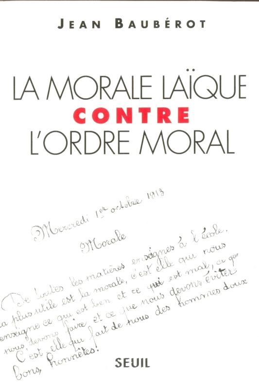 La Morale laïque contre l'ordre moral