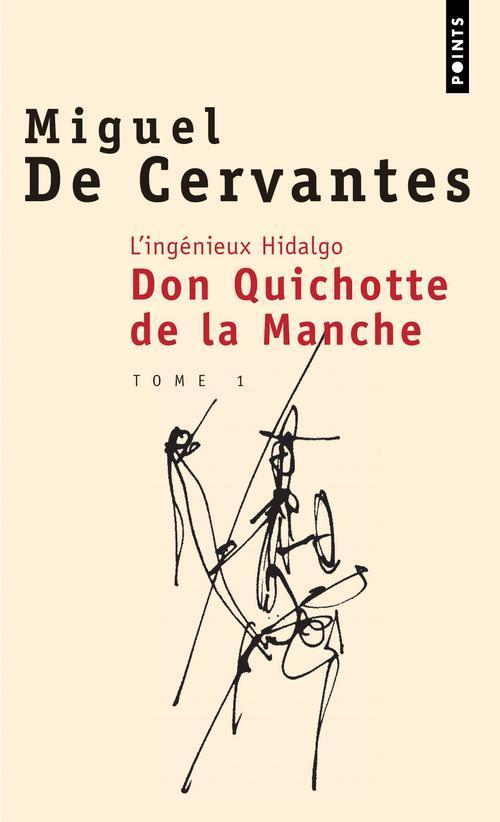 L'Ingénieux Hidalgo Don Quichotte de la Manche
