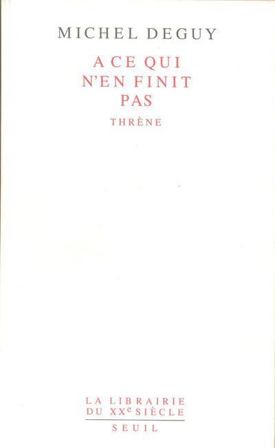 A ce qui n'en finit pas. Thrène