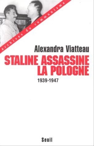 Staline assassine la Pologne (1939-1947)