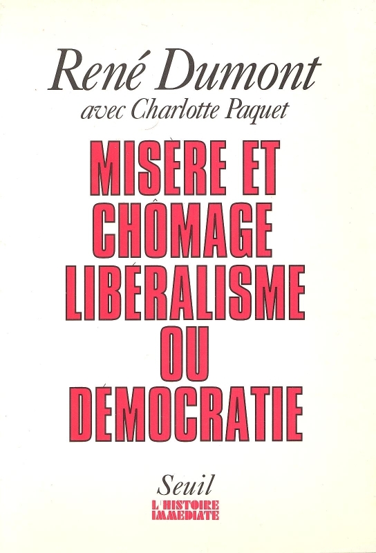 Misère et Chômage. Libéralisme ou démocratie