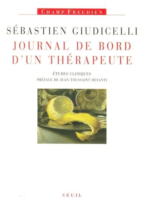 Journal de bord d'un thérapeute. Etudes cliniques