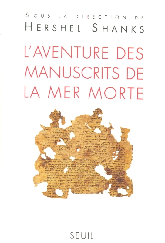L'Aventure des manuscrits de la mer Morte