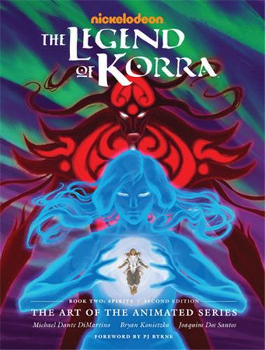 The Legend of Korra : The Art of the Animated Series - Book 2 - Spirits (Second Edition) /anglais