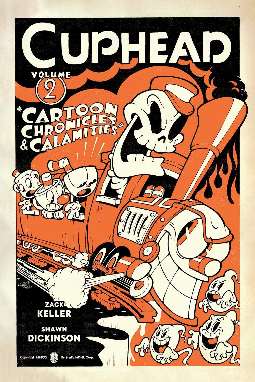Cuphead Volume 2: Cartoon Chronicles & Calamities /anglais