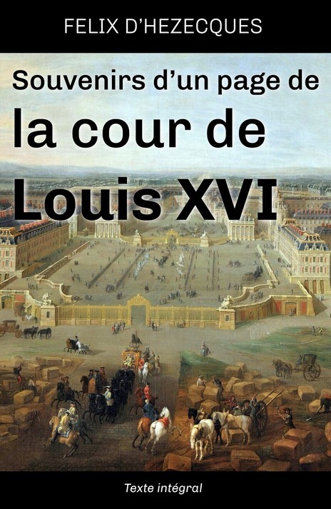 Souvenirs d’un page de la cour de Louis XVI