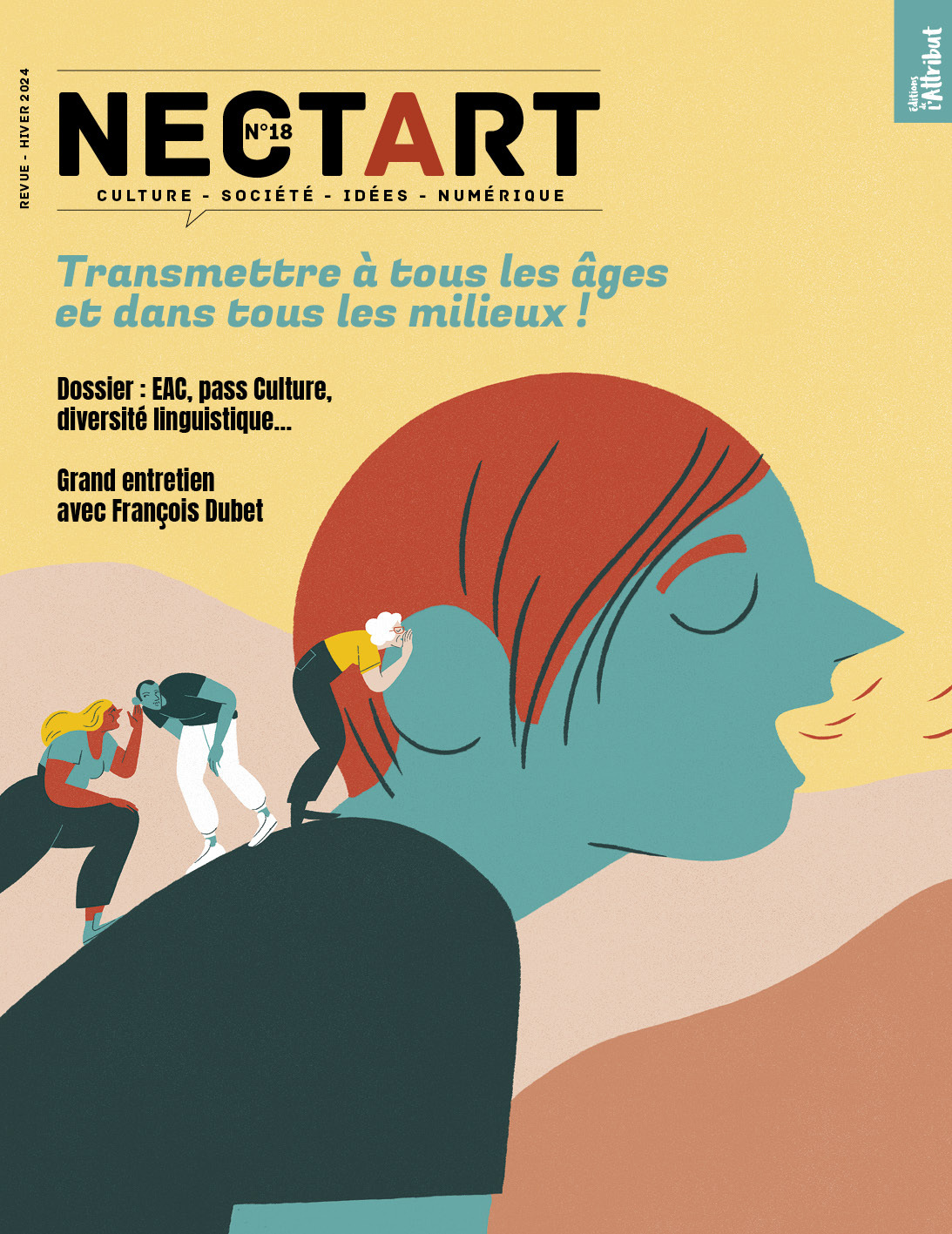 Nectart N°18 : Transmettre à tous les âges et dans tous les milieux ! - Janvier 2024