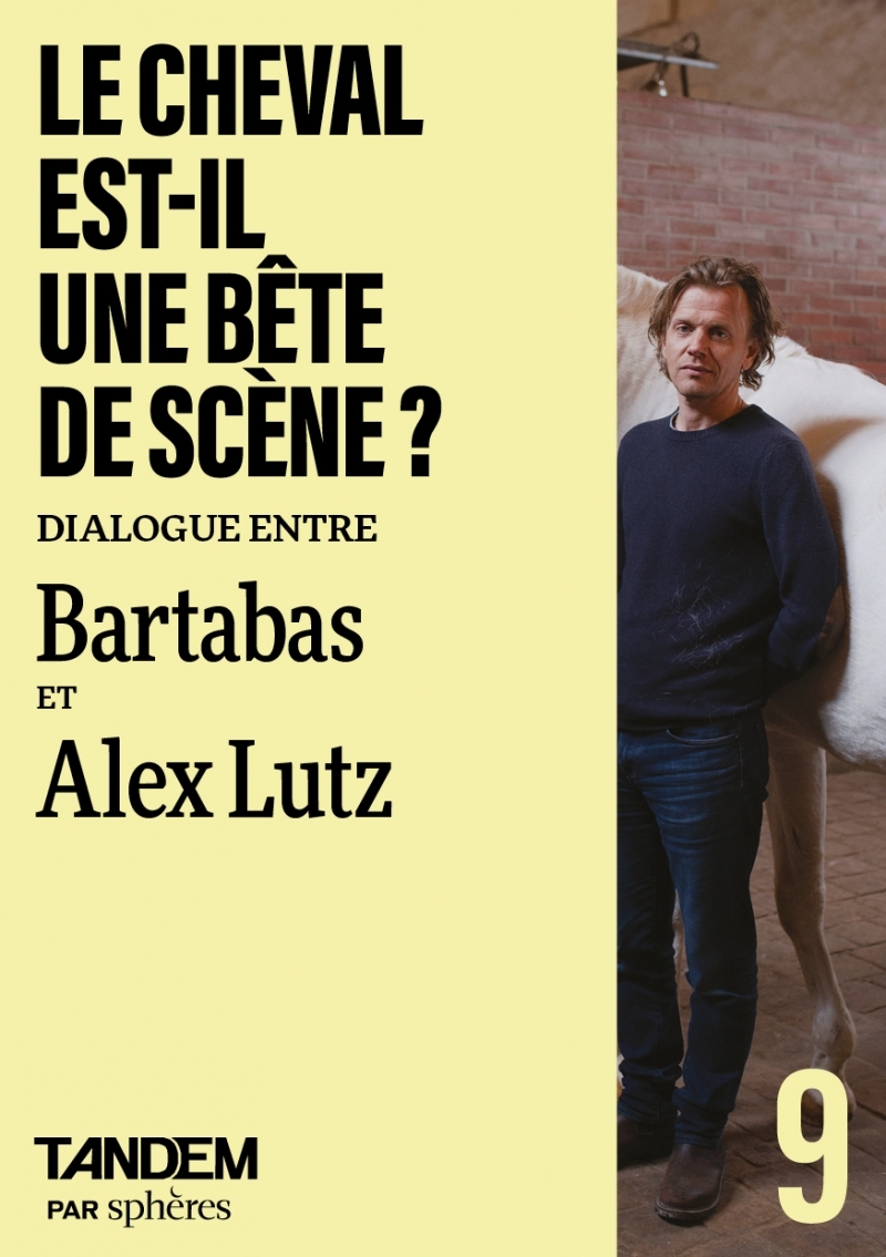 Entretien croisé entre Bartabas et Alex Lutz