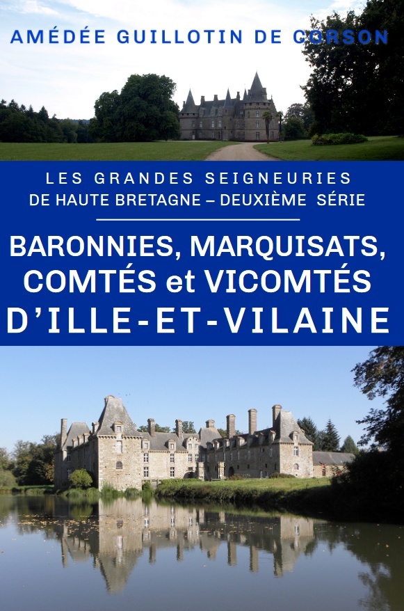 Les baronnies, marquisats, comtés et vicomtés d'Ille-et-Vilaine