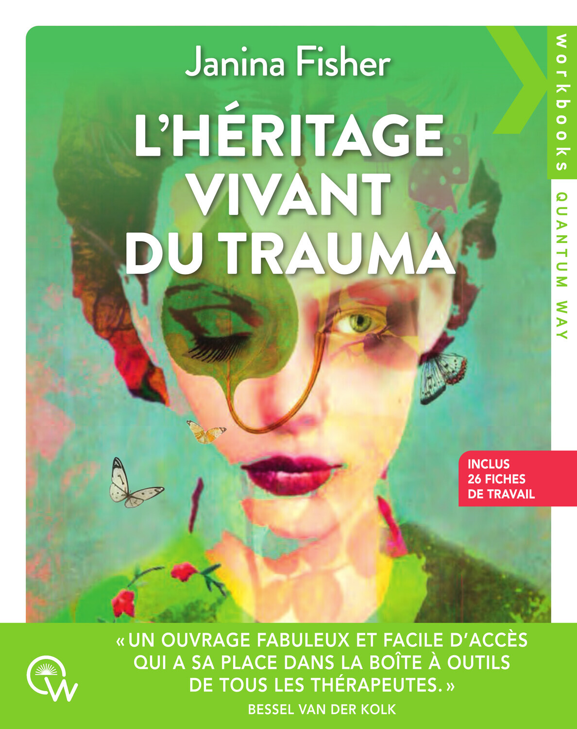 L'héritage vivant du trauma - Inclus 26 fiches de travail