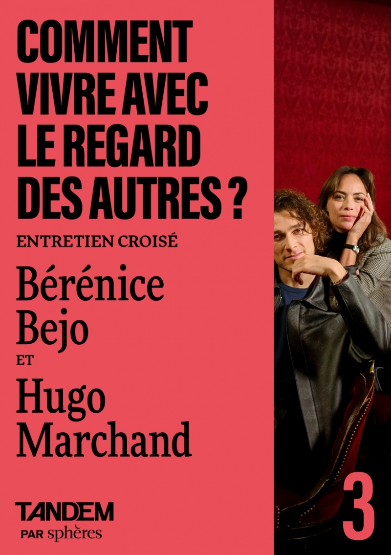 Entretien croisé Bérénice Béjo et Hugo Marchand