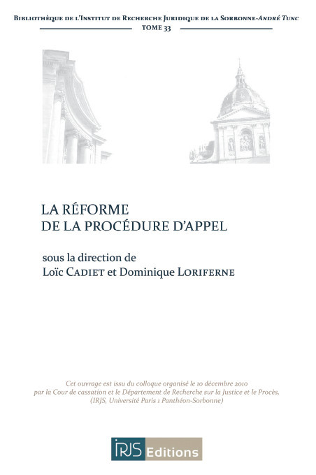 La réforme de la procédure d'appel et autres questions d'actualité procédurale en matière civile