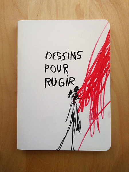 DESSINS POUR RUGIR