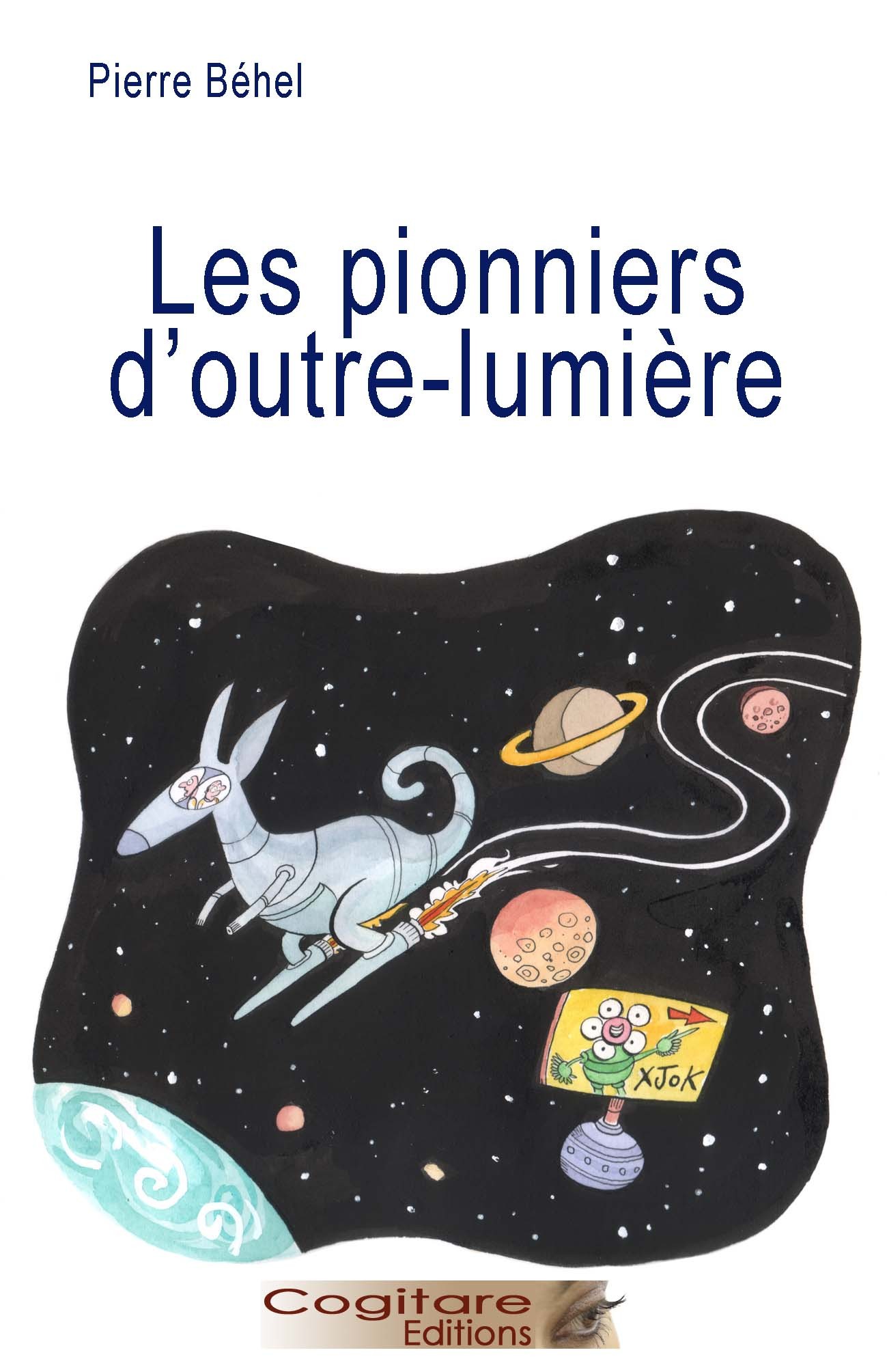 Les pionniers d'outre-lumière