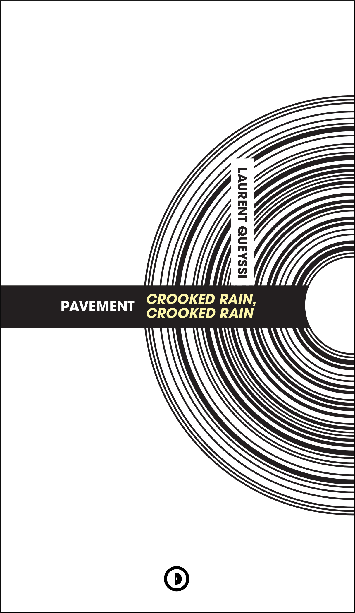 Pavement : Crooked Rain, Crooked Rain