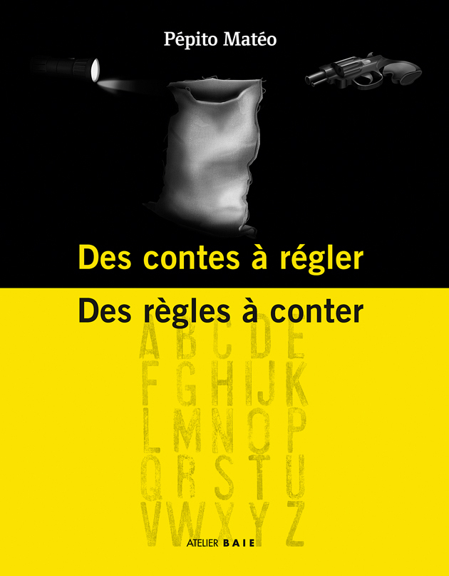 Des contes à régler et Des règles à conter
