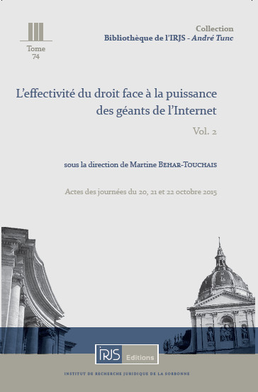 L'effectivité du droit face à la puissance des géants de l'internet. Vol. 2
